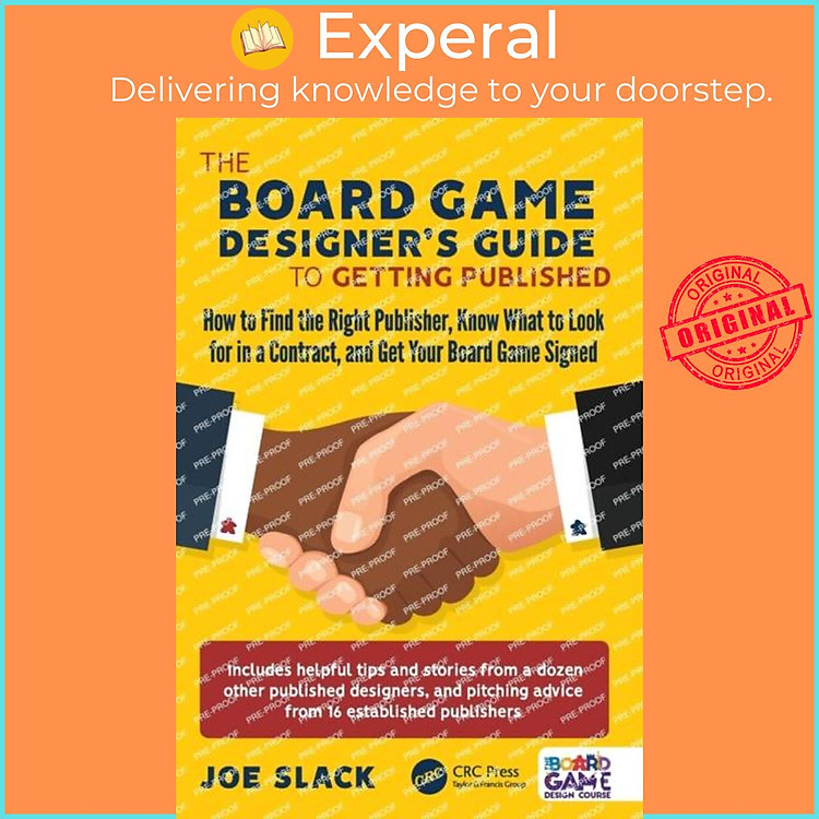Sách - The Board Game Designer's Guide to Getting Published - How to Find the Right by Joe Slack (UK edition, paperback)