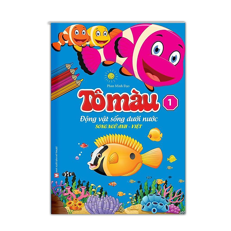 Tô Màu Động Vật Dưới Nước – Tập 1 – Song Ngữ Anh Việt