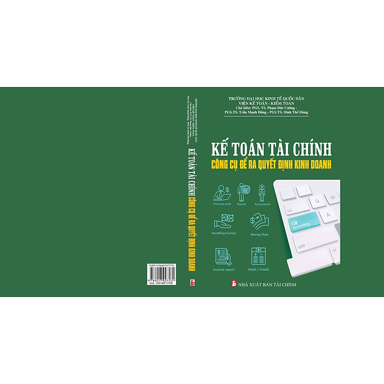 KẾ TOÁN TÀI CHÍNH CÔNG CỤ ĐỂ RA QUYẾT ĐỊNH KINH DOANH - Ảnh 2