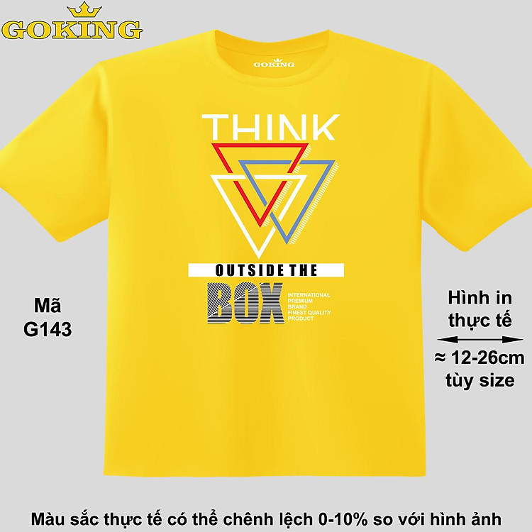 Think Outside The Box, mã G143. Áo thun đẹp cho cả gia đình. Áo phông hàng hiệu Goking, công nghệ in Nhật Bản siêu nét. Form unisex cho nam nữ, trẻ em, bé trai gái. Quà tặng ý nghĩa cho bố mẹ, con cái, bạn bè, doanh nghiệp, hội nhóm