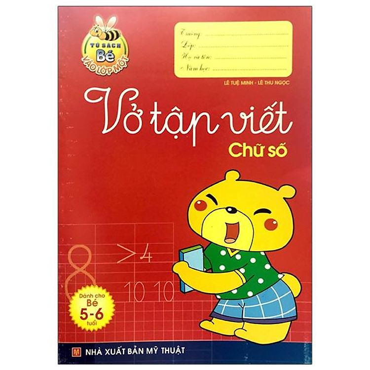 Bé Vào Lớp 1 – Vở Tập Viết Chữ Số (5 – 6T)