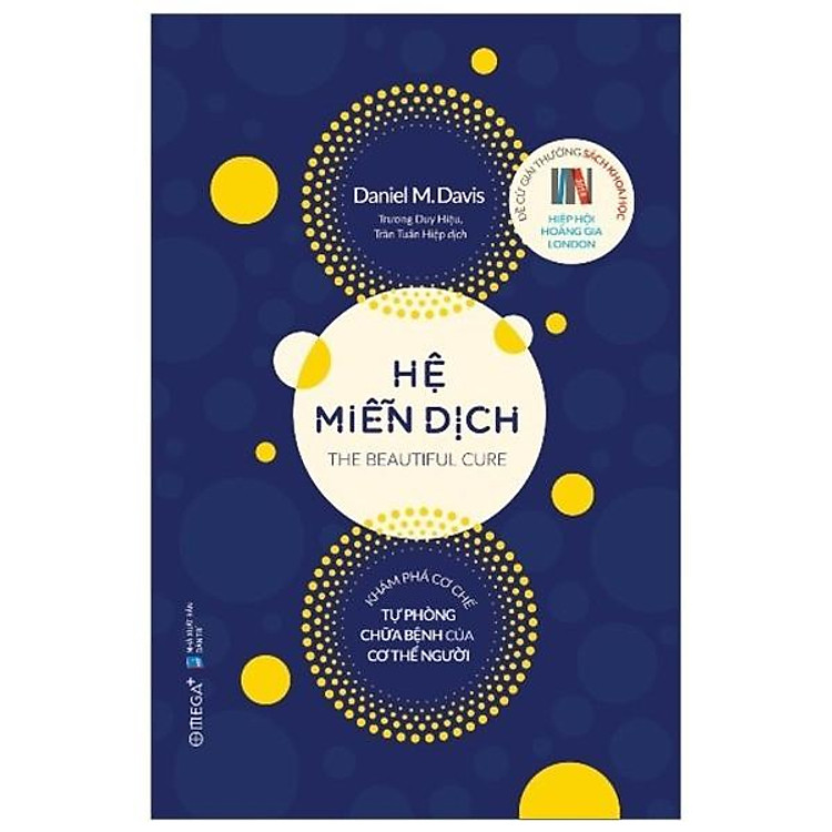 Sách Hệ miễn dịch: khám phá cơ chế tự phòng chữa bệnh của cơ thể người - Alphabooks - BẢN QUYỀN