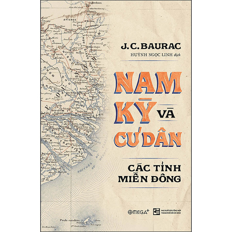 Nam Kỳ Và Cư Dân Các Tỉnh Miền Đông