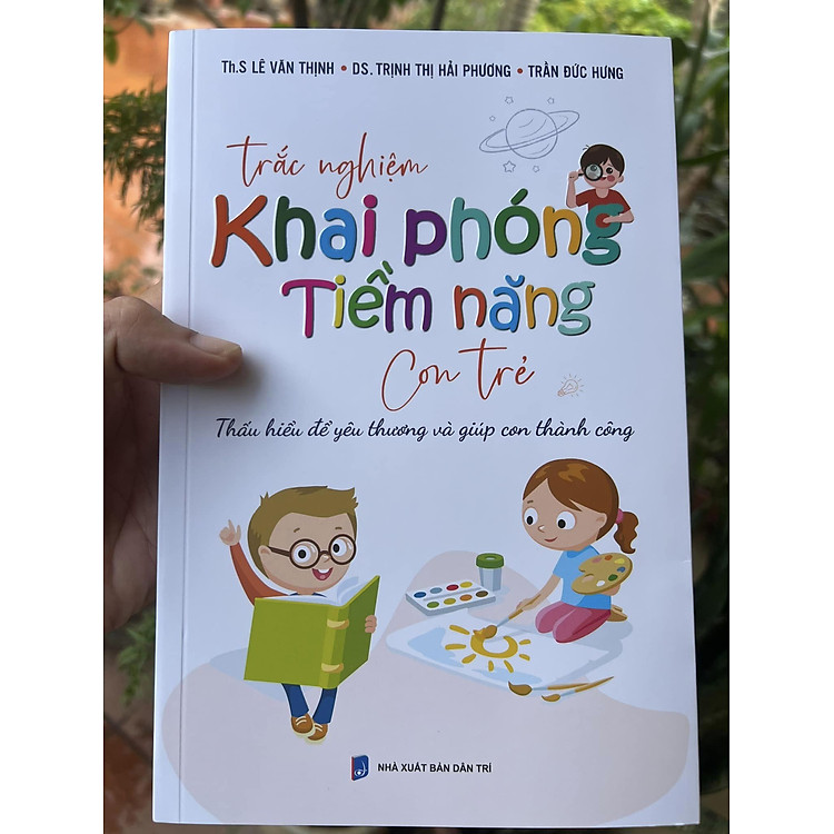 Trắc nghiệm KHAI PHÓNG TIỀM NĂNG con trẻ - Ảnh 2