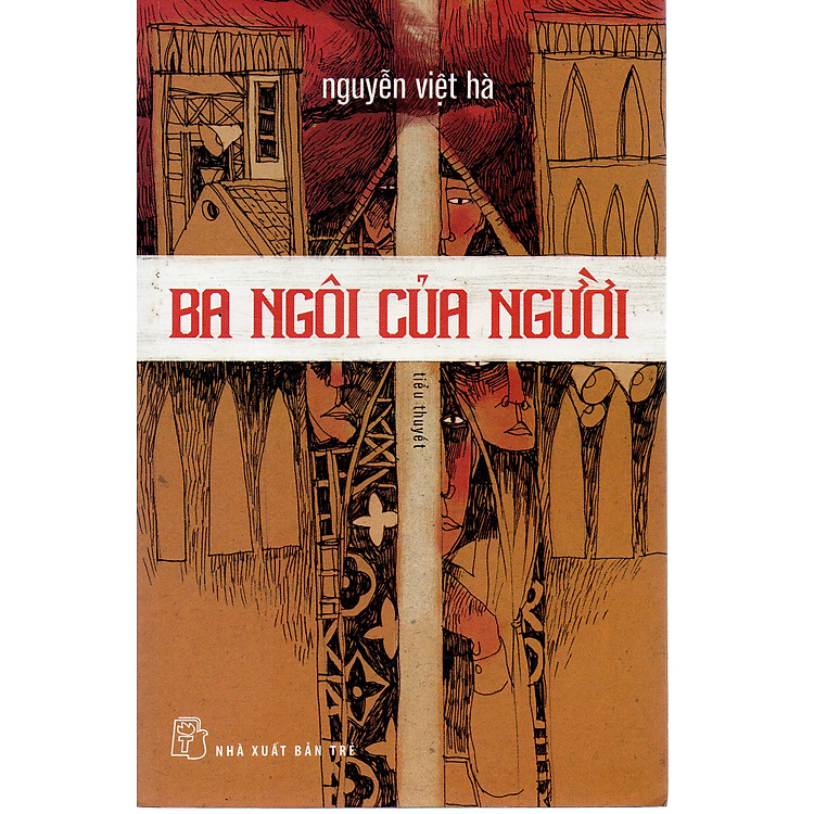 Ba Ngôi Của Người – Nguyễn Việt Hà