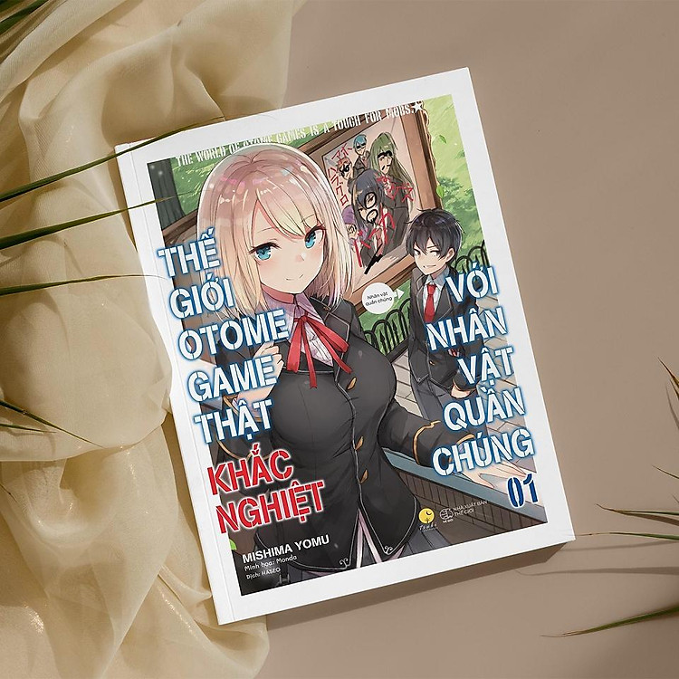 Thế Giới Otome Game Thật Khắc Nghiệt Với Nhân Vật Quần Chúng (Tập 1) - Ảnh 3