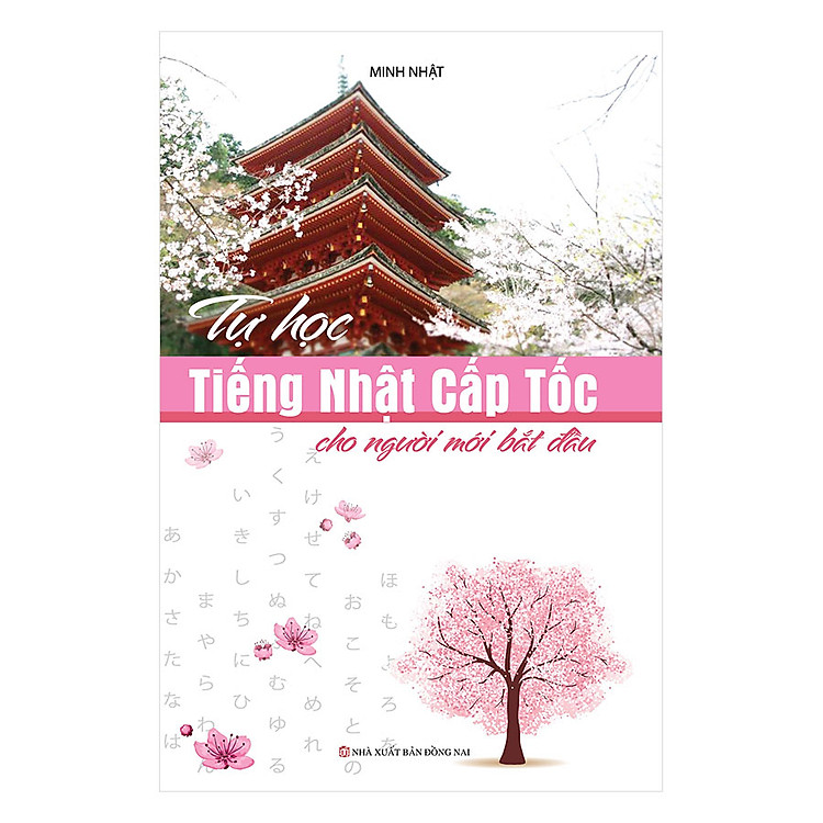 Sách Tự Học Tiếng Nhật Cấp Tốc Cho Người Mới Bắt Đầu