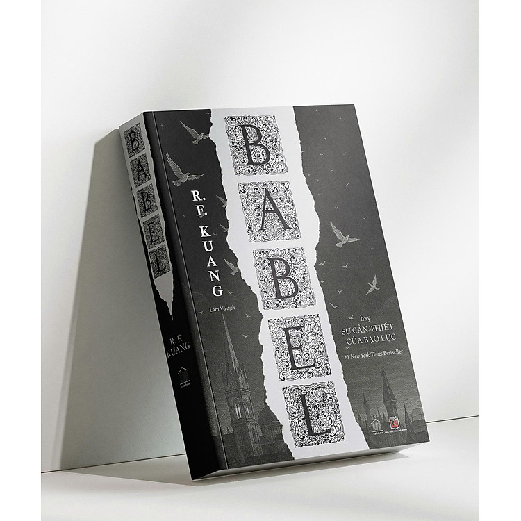 BABEL hay Sự Cần Thiết của Bạo Lực - R. F. Kuang - Lãm Vũ dịch