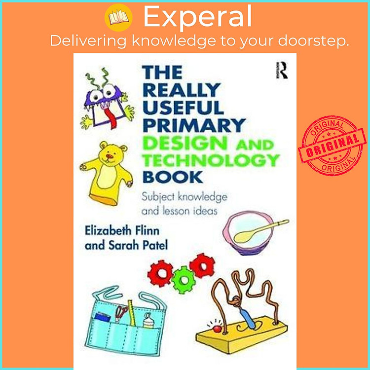 Sách - The Really Useful Primary Design and Technology Book : Subject knowled by Elizabeth Flinn (UK edition, paperback)