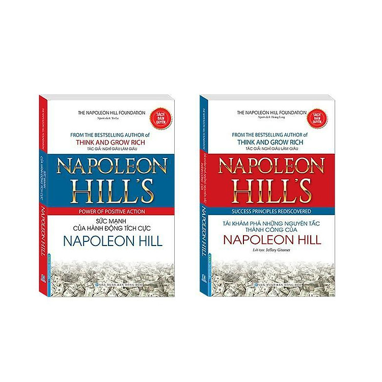 Sức Mạnh Của Hành Động Tích Cực Napoleon Hill + Tái Khám Phá Những Nguyên Tắc Thành Công Của Napoleon Hill
