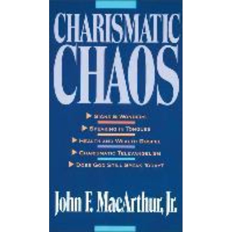 Sách - Charismatic Chaos by John F. MacArthur (US edition, paperback)