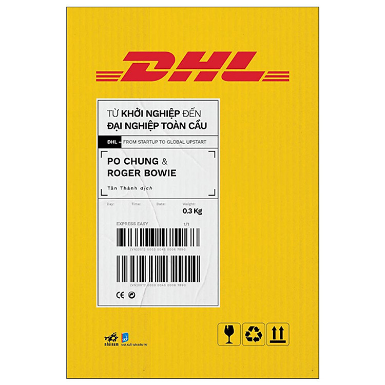 DHL - Từ Khởi Nghiệp Đến Đại Nghiệp Toàn Cầu