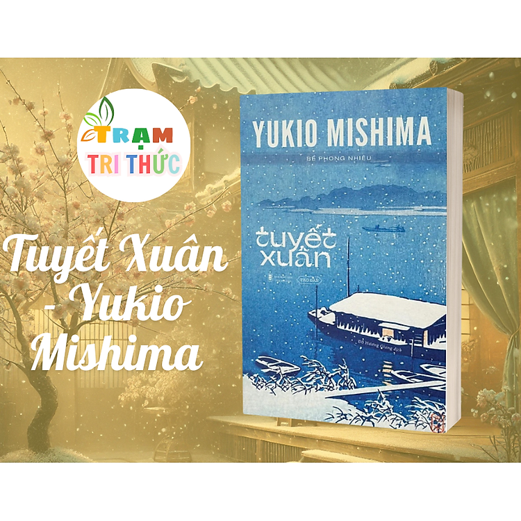 Tuyết Xuân - Yukio Mishima - Ảnh 5