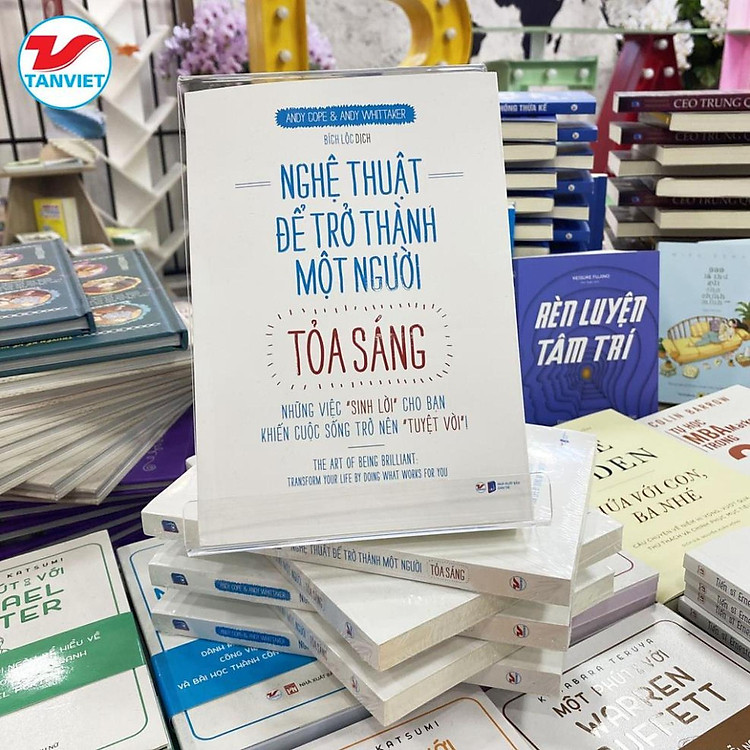 Nghệ Thuật Để Trở Thành Một Người Tỏa Sáng - Ảnh 2