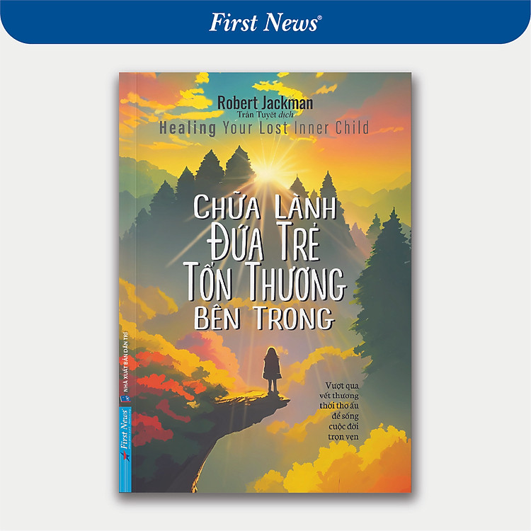 Chữa Lành Đứa Trẻ Tổn Thương Bên Trong