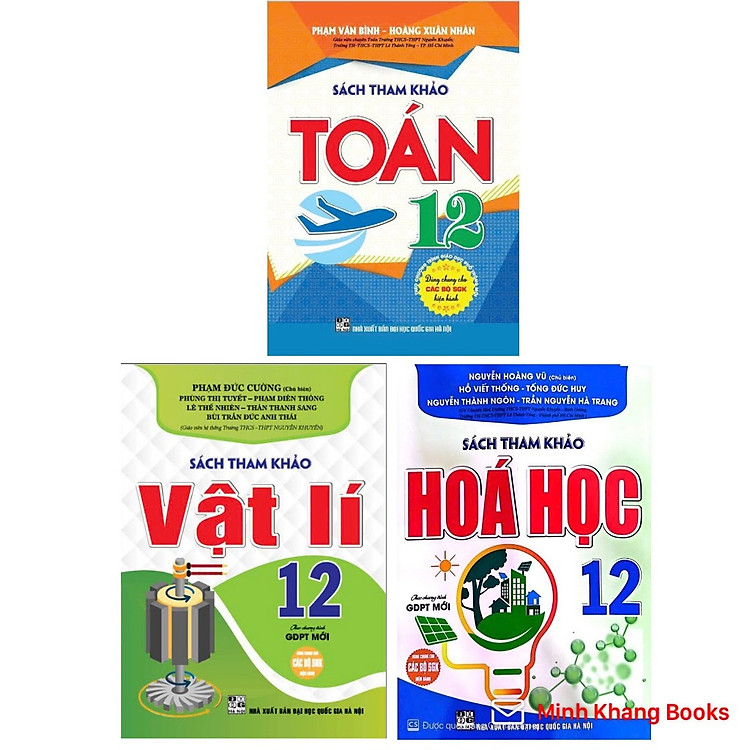 Combo sách tham khảo Toán 12 + Vật Lí 12 + Hóa Học 12 (Theo chương trình GDPT mới)