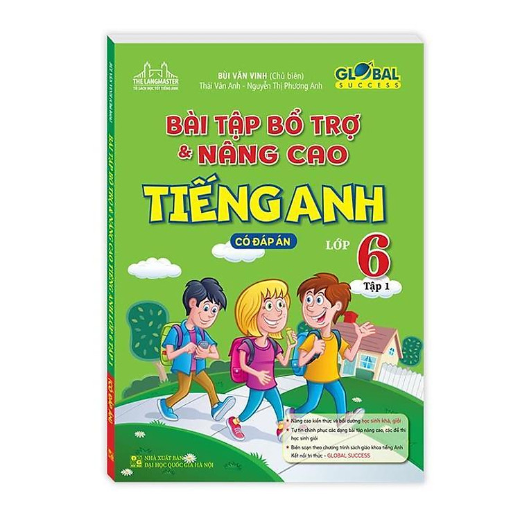 Bài Tập Bổ Trợ Và Nâng Cao Tiếng Anh Lớp 6 – Có Đáp Án (Tập 1)