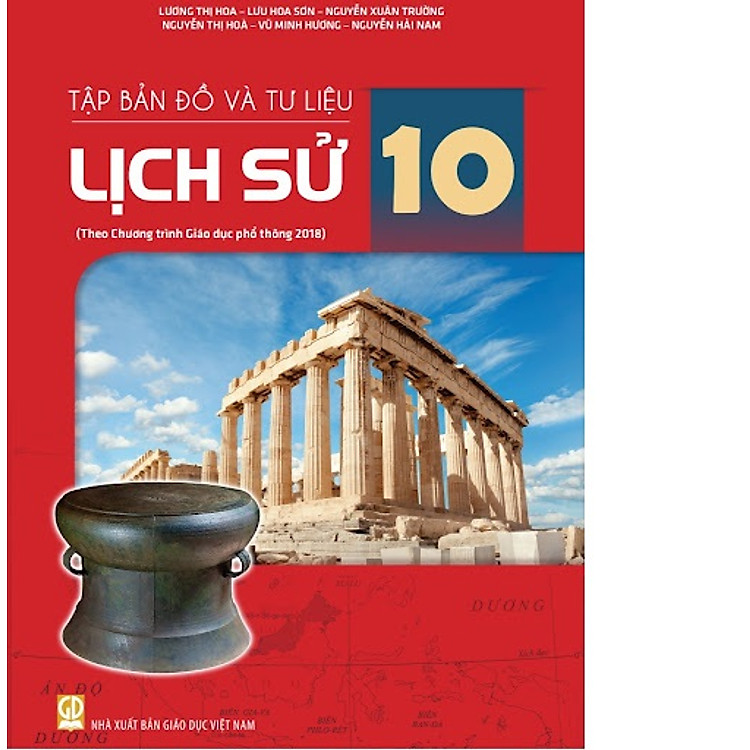 Tập bản đồ và tư liệu Lịch Sử – Lớp 10