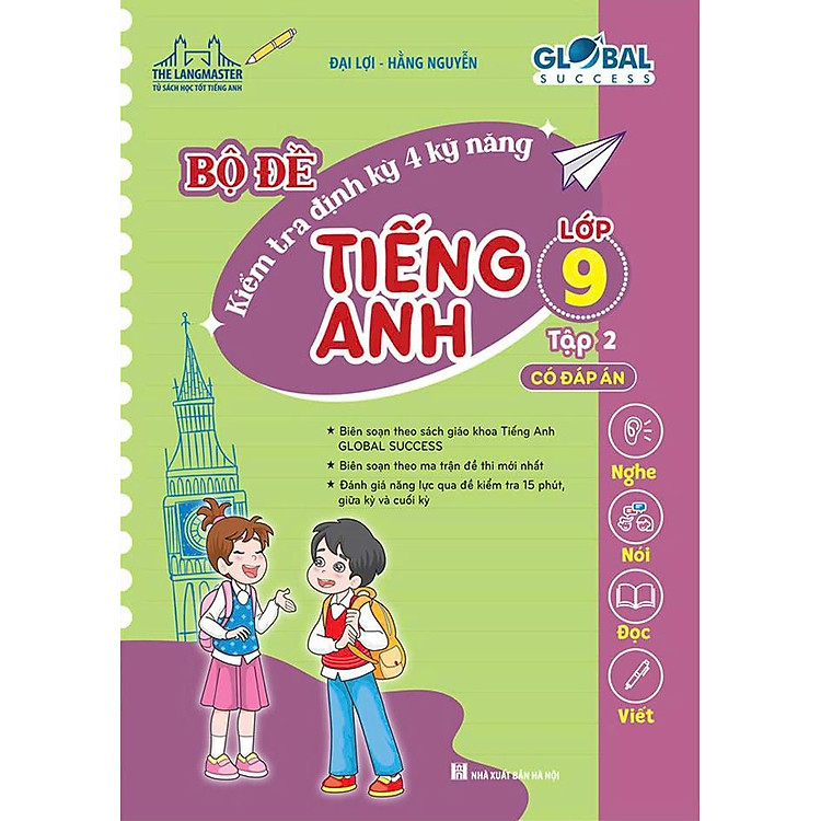 Global Success - Bộ Đề Kiểm Tra Định Kỳ 4 Kỹ Năng Tiếng Anh Lớp 9 - Tập 2 (Có Đáp Án) - Ảnh 4