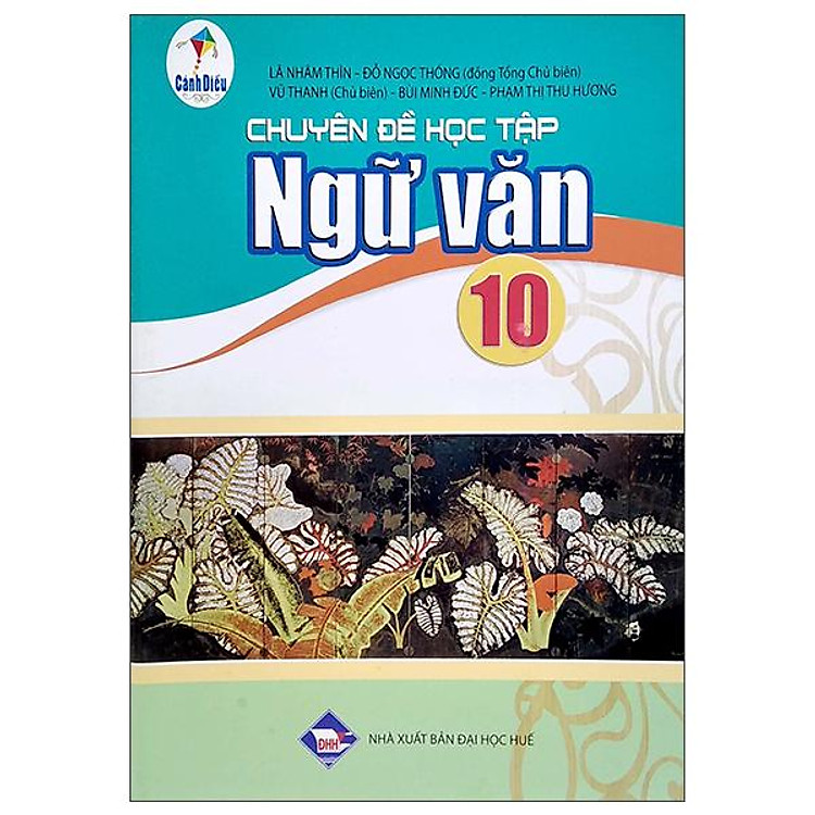 Chuyên Đề Học Tập Ngữ Văn 10 (Cánh Diều) (2023)