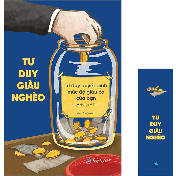 Tư Duy Giàu Nghèo: Tư Duy Quyết Định Mức Độ Giàu Có Của Bạn