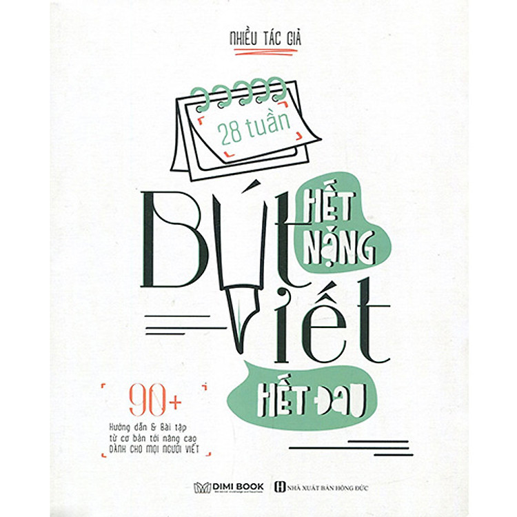 Mua tại Newshop: Bút Hết Nặng, Viết Hết Đau