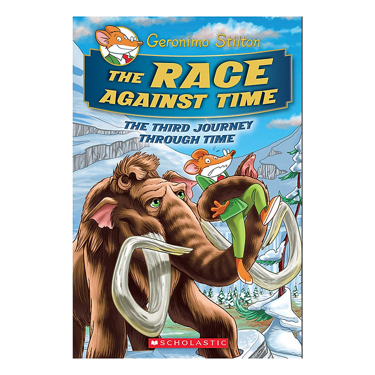 Sách Geronimo Stilton Special Edition The Third Journey Through Time Book 3: The Race Against Time