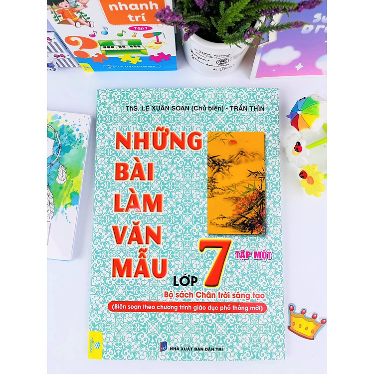 Những Bài Làm Văn Mẫu Lớp 7 - Chân Trời Sáng Tạo (Tập 1) - Ảnh 7