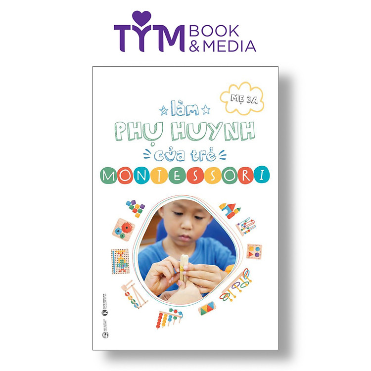 Làm phụ huynh của trẻ Montessori