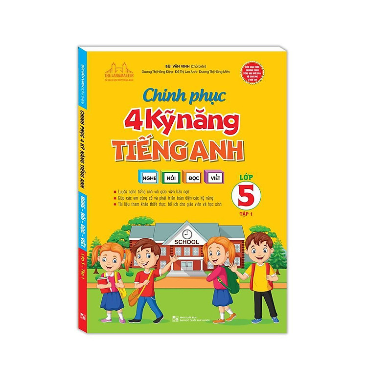 Mua tại Newshop: Chinh Phục 4 Kỹ Năng Tiếng Anh Nghe - Nói - Đọc - Viết Lớp 5 - Tập 1