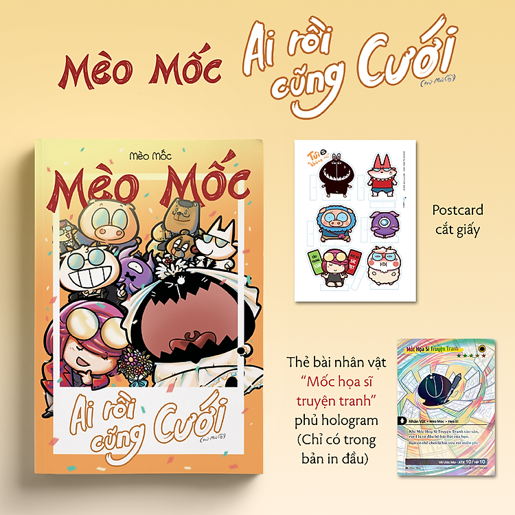 Mèo Mốc – Ai Rồi Cũng Cưới (Trừ Mốc) - Ảnh 5
