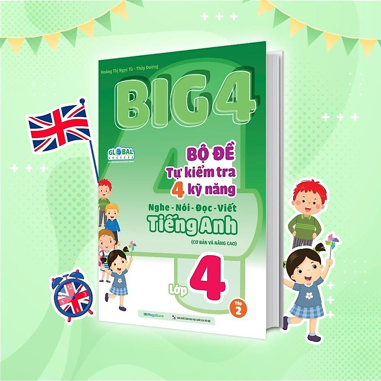 Big 4 Bộ Đề Tự Kiểm Tra 4 Kỹ Năng Nghe - Nói - Đọc - Viết Cơ Bản Và Nâng Cao Tiếng Anh Lớp 4 - Ảnh 3
