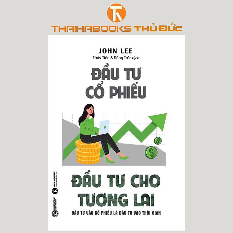 Đầu Tư Cổ Phiếu – Đầu Tư Cho Tương Lai