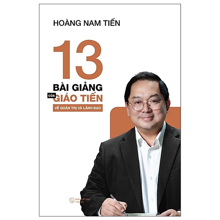 13 Bài Học Của Giao Tiến Về Quản Trị Và Lãnh Đạo
