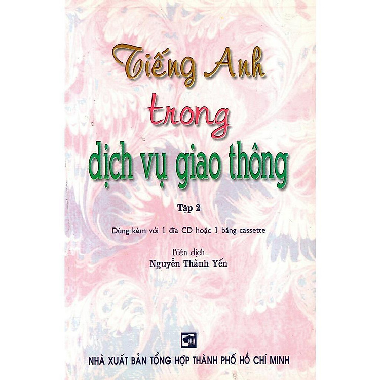 Tiếng Anh Trong Dịch Vụ Giao Thông – Tập 2