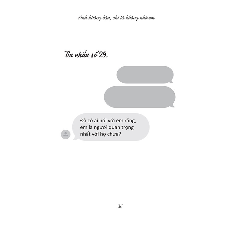 Anh Không Bận, Chỉ Là Không Nhớ Em - Ảnh 6