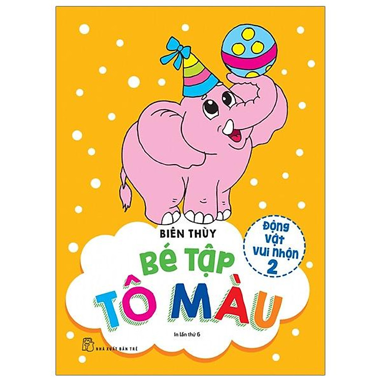 Bé Tập Tô Màu – Động Vật Vui Nhộn (Tập 2) (Tái Bản 2019)
