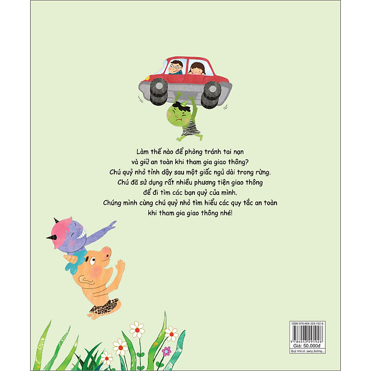 An Toàn Giao Thông: Quỷ Nhỏ Ơi, Sang Đường Thôi! - Ảnh 2