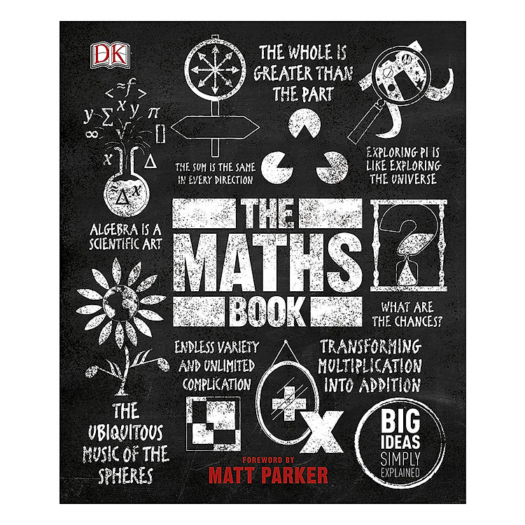 Sách The Maths Book: Big Ideas Simply Explained - Big Ideas (Hardback)