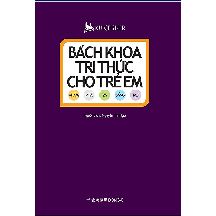 Bách Khoa Tri Thức Cho Trẻ Em - Khám Phá Và Sáng Tạo - Ảnh 3