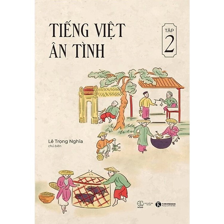 Tiếng Việt Ân Tình - Tập 2 - Ảnh 3
