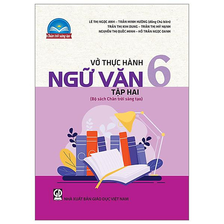 Vở Thực Hành Ngữ Văn 6 - Tập 2 (Chân Trời Sáng Tạo) - Ảnh 2