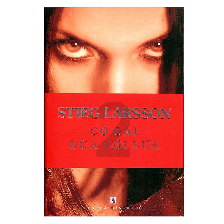 Cô Gái Đùa Với Lửa