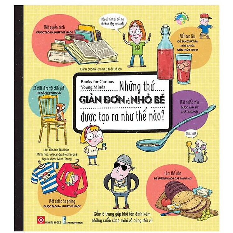 Books for Curious Young Minds - Những thứ giản đơn và nhỏ bé được tạo ra như thế nào?_TT_Alba
