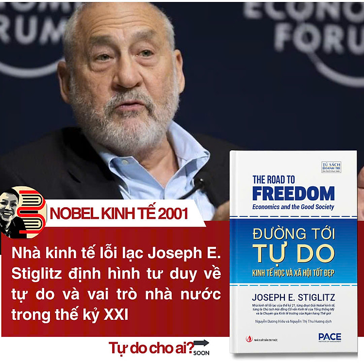 ĐƯỜNG TỚI TỰ DO (THE ROAD TO FREEDOM) – Joseph E. Stiglitz - Nguyễn Dương Hiếu và Nguyễn Thị Thu Hương dịch – Ired Books
