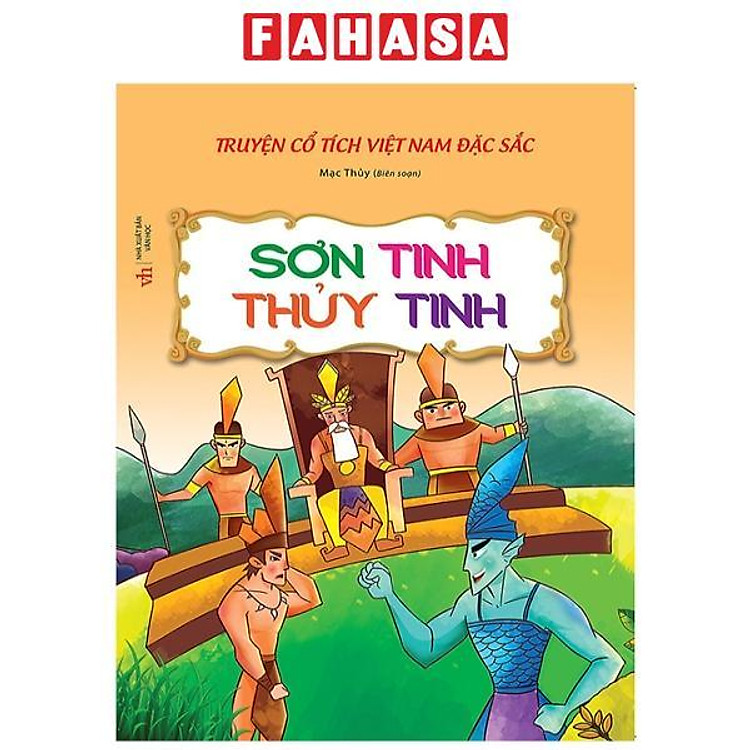 Truyện Cổ Tích Việt Nam Đặc Sắc - Sơn Tinh Thủy Tinh (Tái Bản 2023)