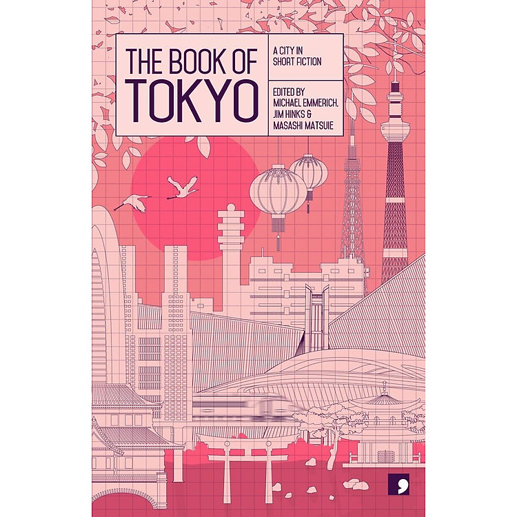 The Book Of Tokyo : A City In Short Fiction