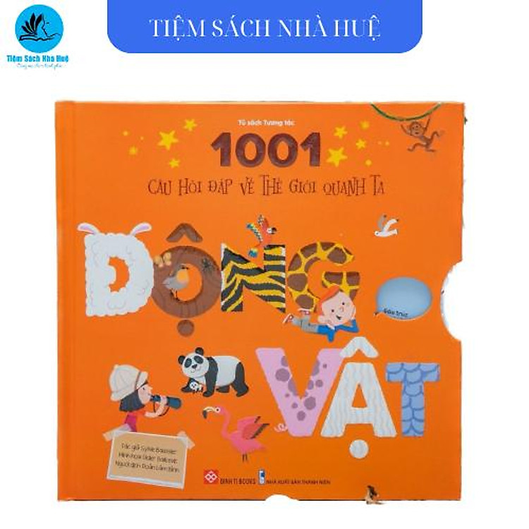 1001 Câu Hỏi Đáp Về Thế Giới Quanh Ta – Động Vật