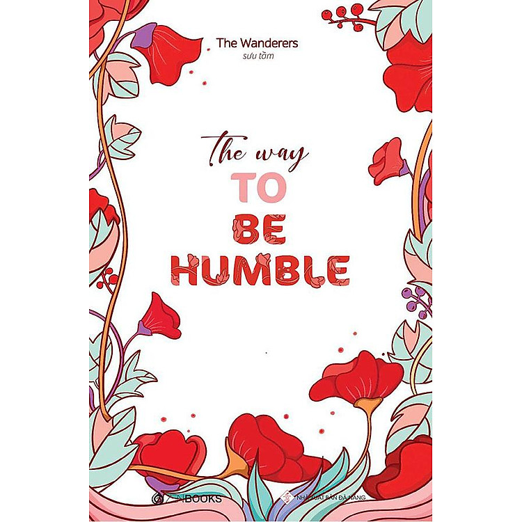 Mua tại Newshop :The Way To Be Humble