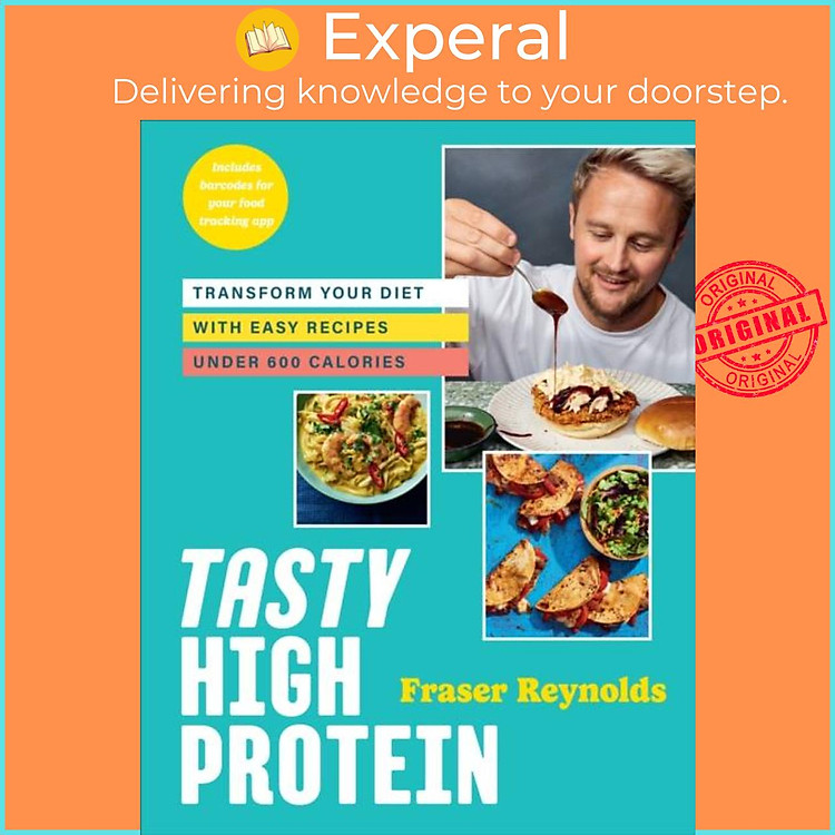 Sách - Tasty High Protein - transform your diet with easy recipes under 600 c by Fraser Reynolds (UK edition, hardcover)